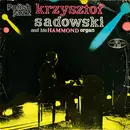 LP - Krzysztof Sadowski - Krzysztof Sadowski And His Hammond Organ