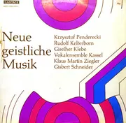 LP - Penderecki / Kelterborn / Klebe - Neue Geistliche Musik