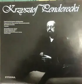 Krzysztof Penderecki - Capriccio Für Violine Und Orchester / Capriccio Für Oboe Und Elf Streichinstrumente / Als Jakob Erw