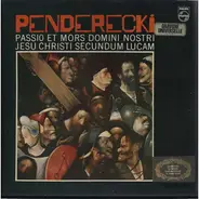 Penderecki - Passio Et Mors Domini Nostri Jesu Christ