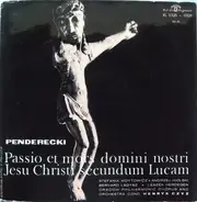 Penderecki - Passio et mors domini nostri Jesu Christi secundum Lucam