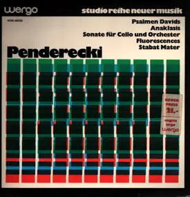 Krzysztof Penderecki - Psalmen Davids ‧ Anaklasis ‧ Sonate Für Cello Und Orchester ‧ Fluorescences ‧ Stabat Mater