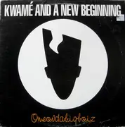 12inch Vinyl Single - Kwamé And A New Beginning - Oneovdabigboiz