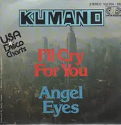 7inch Vinyl Single - Kumano - I'll Cry For You