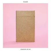 Kummer - Someone Like Me -EP-