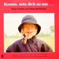 Kunterbunt - Komm,Setz Dich Zu Mir