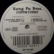 Kung Fu Bros - Steppin' Stones