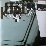 7inch Vinyl Single - Kungfu Rick / The Ultimate Warriors - The Ultimate Warrriors / Kungfu Rick - HC