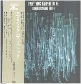 Kunihiko Sugano Trio - Everything Happens To Me