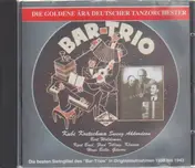 Kubi Kretschma - und das 'Bar-Trio' (1938 bis 1943)