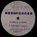 12inch Vinyl Single - Kubiks & Lomax - Belief System / Outer Forces