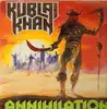 LP - Kublai Khan - Annihilation - Original German