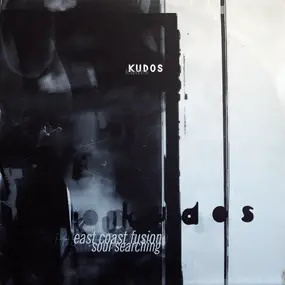 kudos - East Coast Fusion / Soul Searching