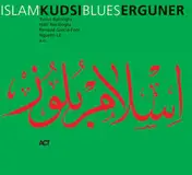 Kudsi Erguner - Islam Blues