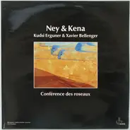 Kudsi Erguner & Xavier Bellenger - Conférence Des Roseaux (Ney & Kena)