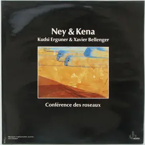 Kudsi Erguner - Conférence Des Roseaux (Ney & Kena)