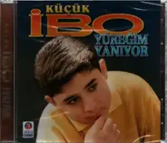 Kücük Ibo - Yüregim Yaniyor