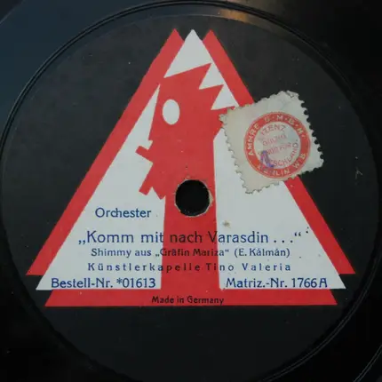 Künstlerkapelle Tino Valeria - Ich Möchte Träumen ... / Komm Mit Nach Varasdin ...