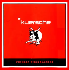 Kürsche - Chinese Firecrackers