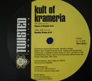 Kult Of Krameria - Hopes & Dreams / Voodoo Drums