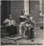 LP - Kulturbeutel - Zwischen Unverputzten Mauern - Gatefold