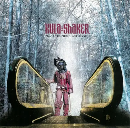 Kula Shaker - Peasants, Pigs & Astronauts