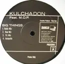 12inch Vinyl Single - Kulcha Don - Big Things / Hot, Black, And Sexy