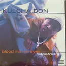 LP - Kulcha Don - Blood Ina My Eyes Vengeance