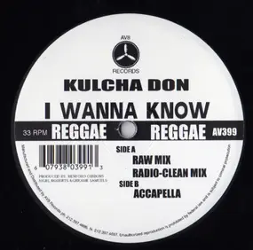 kulcha don - I Wanna Know