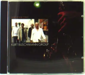 Kurt -Group- Buschmann - Use Your Time