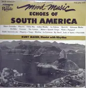 Kurt Maier - Echoes Of South America