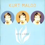 Kurt Maloo - Soul & Echo