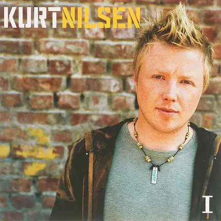 Kurt Nilsen - I