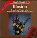 LP - Kurt Noak, Berliner Symphoniker, Werner Eisbrenner - Illusion - Melodien in F Valse triste Heinzelmännchnes Wachtparade