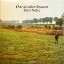 LP - Kurt Nolze - Över De Stillen Straaten