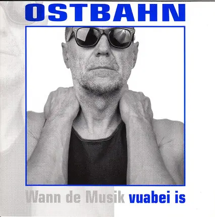 Kurt Ostbahn - Vuabei Is