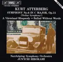 CD - Kurt Atterberg - Symphony No. 6 In C Major, Op. 31 ('Dollar Symphony') / A Värmland Rhapsody / Ballad Without Words