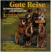 Kurt-Adolf Thelen / Orchester & Chor Tommy Parkas a.o. - Gute Reise