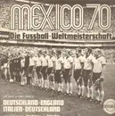 LP - Kurt Brumme & Oskar Klose - Mexico 70 (Die Fussball-Weltmeisterschaft)