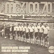 LP - Kurt Brumme & Oskar Klose - Mexico 70 (Die Fussball-Weltmeisterschaft)