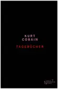 Kurt Cobain - Tagebücher