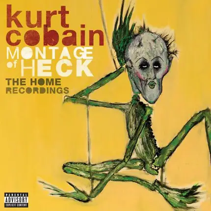 Kurt Cobain - Montage Of Heck-The Home Recordings