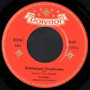 Kurt Dehn - Raddegiggel, Sorgebrecher / Die Promill'
