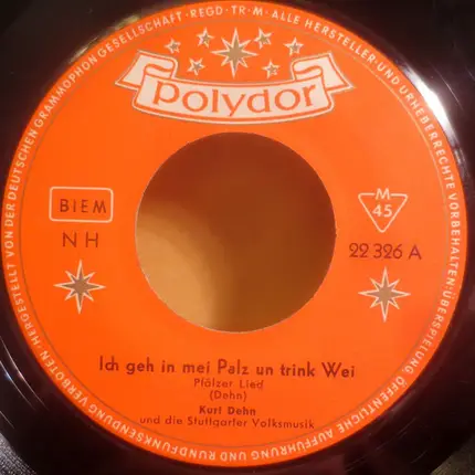 Kurt Dehn Und Die Stuttgarter Volksmusik - Ich Geh In Mein Palz Un Trink Wei