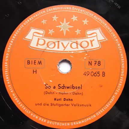 Kurt Dehn Und Stuttgarter Volksmusik - Ja, So En Gude Palz-Wei / So A Schwibsel