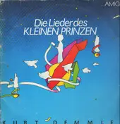 kurt demmler - Die Lieder Des Kleinen Prinzen