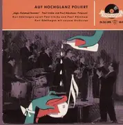 7inch Vinyl Single - Kurt Edelhagen - Auf Hochglanz Poliert