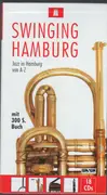 CD-Box - Kurt Edelhagen / Axel Zwingenberger / Travellin' Jazzmen a.o. - Swinging Hamburg - 60 Jahre Musik- und Kulturgeschichte - Incl. 300 pages booklet