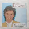 7inch Vinyl Single - Kurt Elsasser - Wennst Verliebt Bist Kannst Net Schlafen