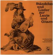 Kurt Equiluz / Konrad Ragossnig - Ständchen Und Lieder Zur Laute Und Gitarre